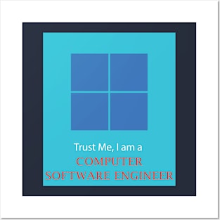 Trust me I'm a computer software engineer best design Posters and Art